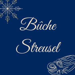 La bûche Streusel